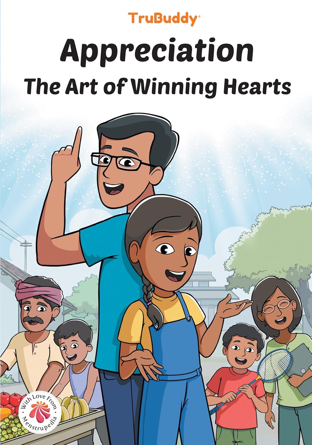 TruBuddy Comics: Appreciation The Art of Winning Hearts (English)