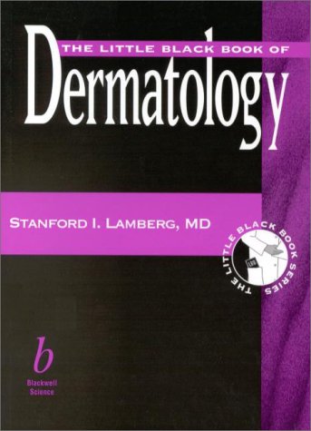 THE LITTLE BLACK BOOK OF DERMATOLOGY 1ST/2000 - STANFORD