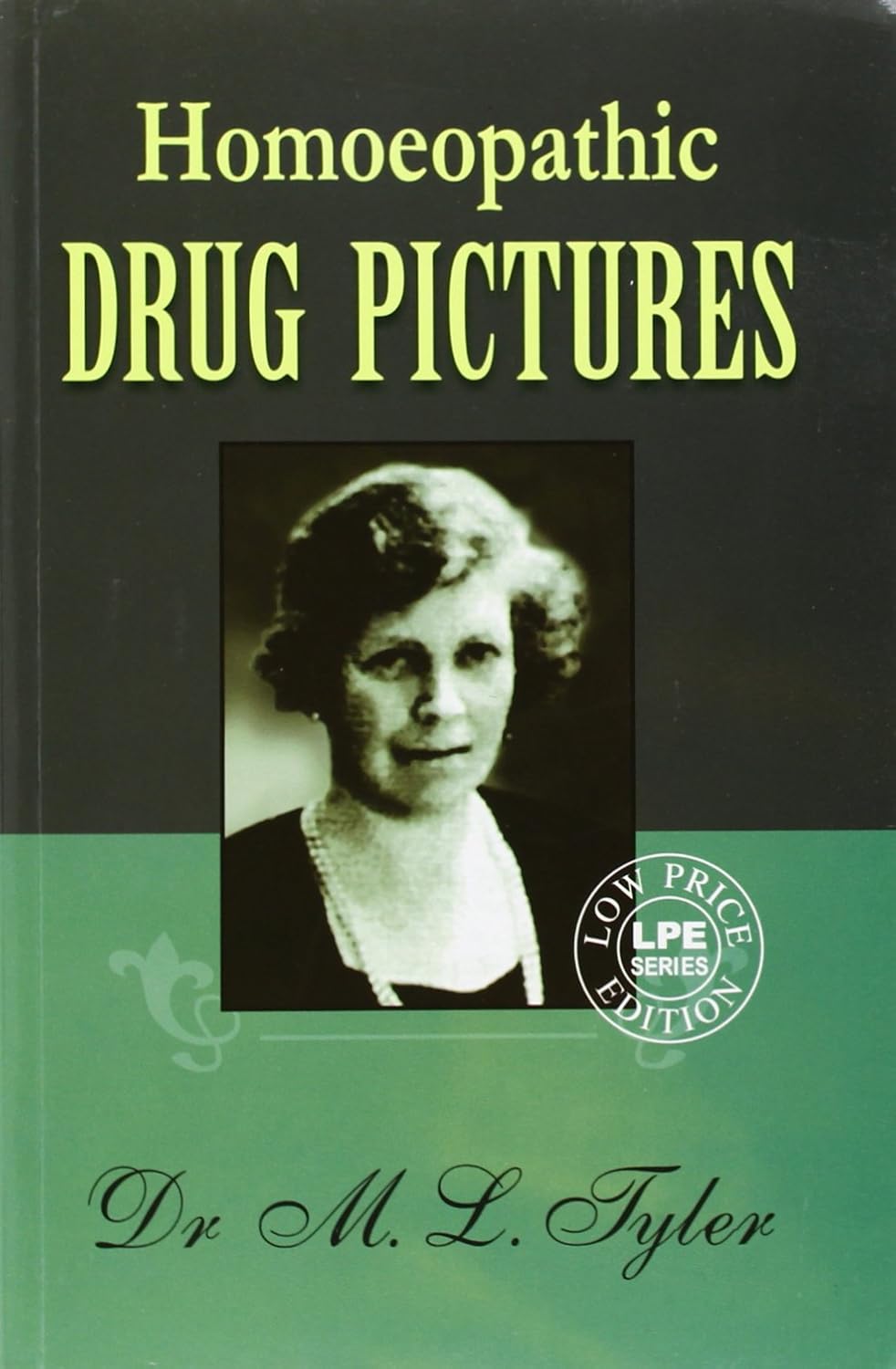 HOMOEOPATHIC DRUG PICTURES 1ST/1998-TYLER