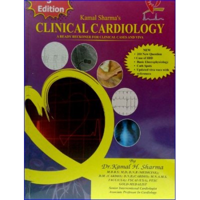 Clinical Cardiology A Ready Reckoner for Clinical Cases and Viva 3rd/2019