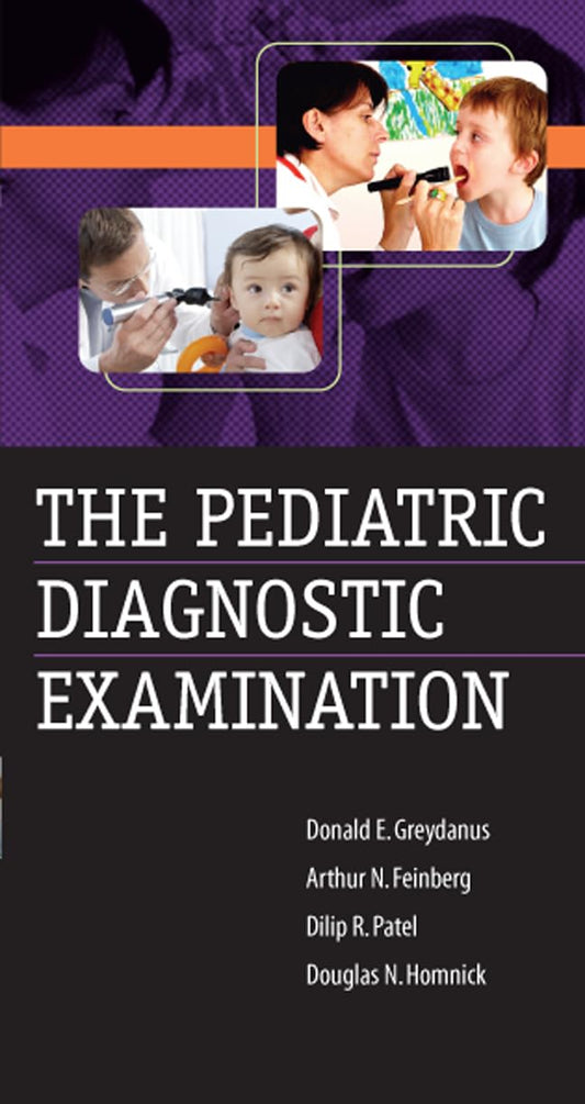 THE PEDIATRIC DIAGNOSTIC EXAMINATION 1ST/2008 - DONALD GREYDANUS