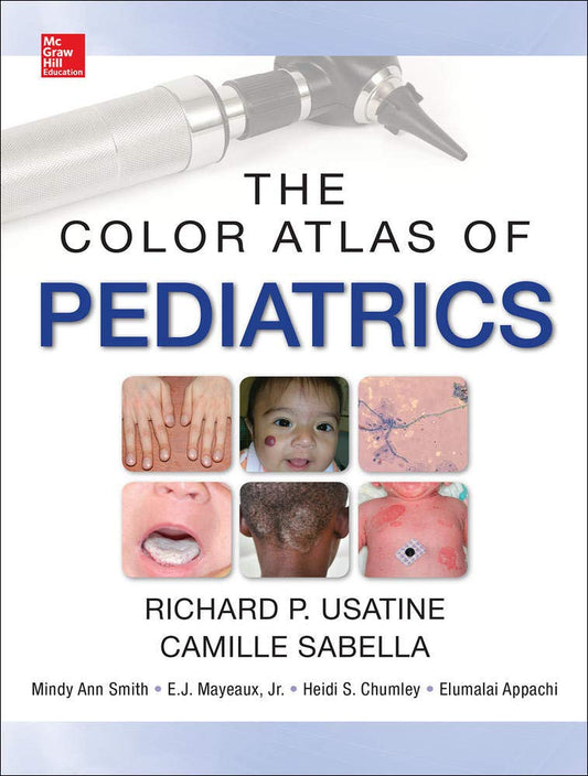 THE COLOR ATLAS OF PEDIATRICS 1ST/2015 - RICHARD USATINE (VOLUME -3 ONLY)