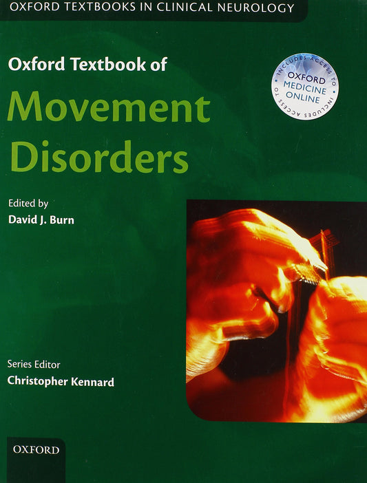 OXFORD TEXTBOOK OF MOVEMENT DISORDERS 1ST/2013- DAVID BURN