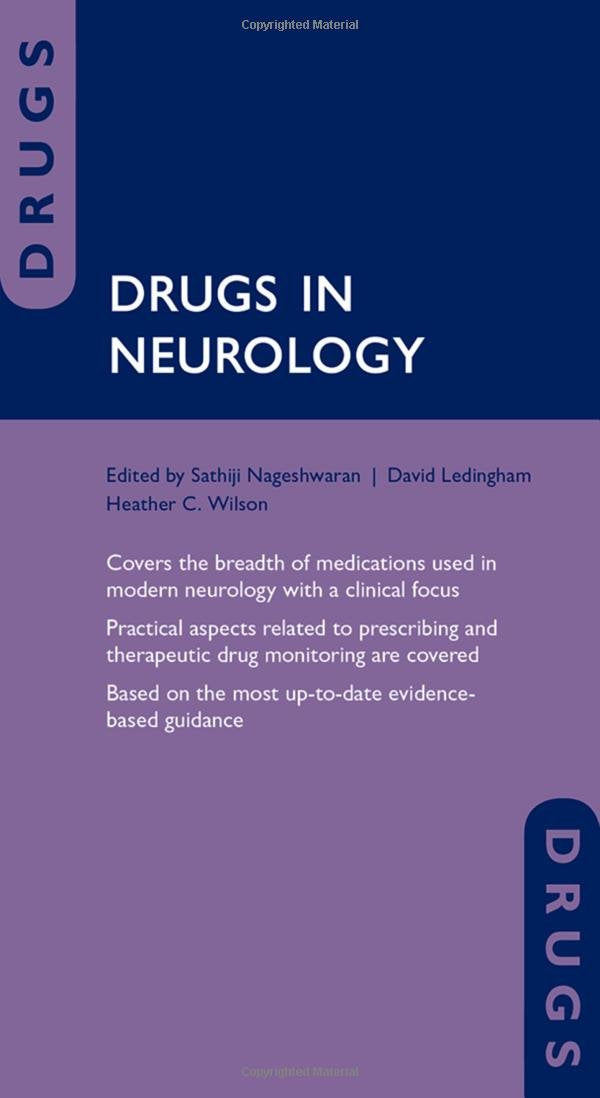 DRUGS IN NEUROLOGY 1ST/2017 - SATHIJI NAGESHWARAN