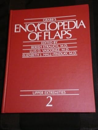GRABBS ENCYCOLPEDIA OF FLAPS 4TH/1990 - STRAUCH