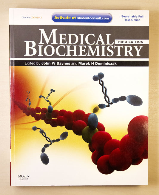 MEDICAL BIOCHEMISTRY WITH STUDENT CONSULT 1ST/2009 - BAYNES