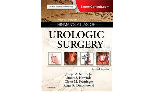HINMAN'S ATLAS OF UROLOGIC SURGERY 4TH/2019 - JOSEPH A SMITH