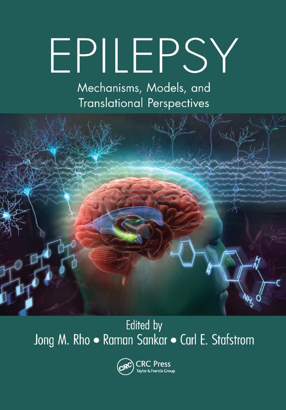 EPILEPSY MECHANISMS MODELS AND TRANSLATIONAL PERSPECTIVES 1ST/2019 - JONG RHO