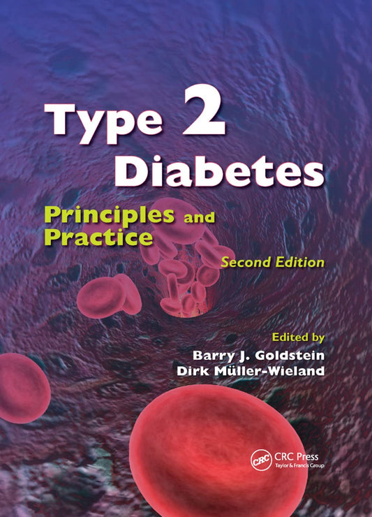 TYPE 2 DIABETES PRINCIPLES AND PRACTICE 2ND/2008-BARRY GOLDSTEIN