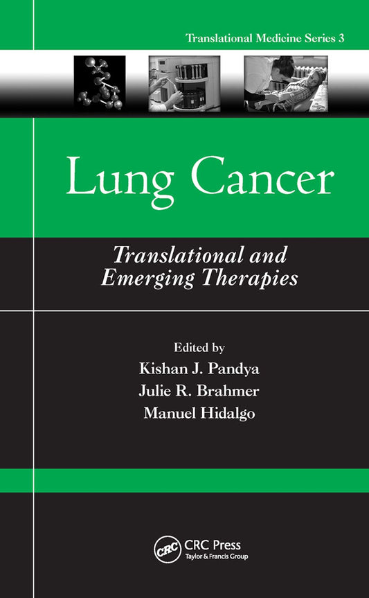 LUNG CANCER TRANSLATIONAL AND EMERGING THERAPIES 1ST/2007-KISHAN PANDYA