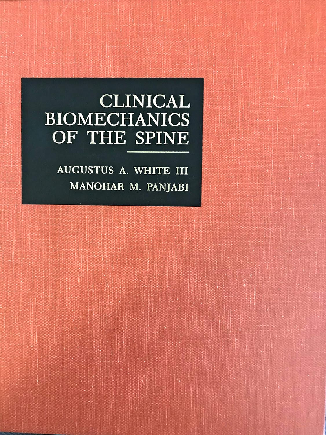 CLINICAL BIOMECHANICS SPINE CB 1ST/1978 - WHITE AND PUNJABI