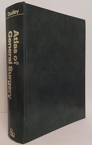 ATLAS OF GENERAL SURGERY 1ST/1980 - CHARLES ROB