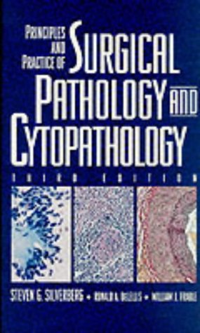 PRINCIPLES AND PRACTICE OF SURGICAL PATHOLOGY AND CYTOPATHOLOGY 1ST/1997 - STEVEN SILVERBERG