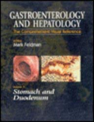 GASTROENTEROLOGY AND HEPATOLOGY STOMACH AND DUODENAM VOL-3 1ST/1996 - MARK FELDMEN
