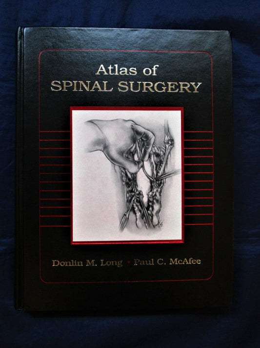 ATLAS OF SPINE SURGERY 1ST - DONLIN  LONG