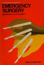 HAMILTON BAILEYS E,MERGENCY SURGERY 1ST/1977 - BAILEY