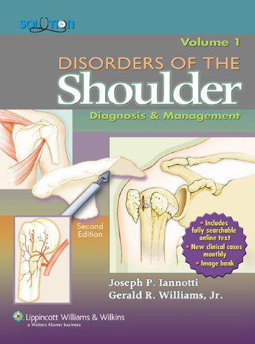 DISORDERS OF THE SHOULDER DIAGNOSIS AND MANAGEMENT 1ST/2006-JOSEPH LANNOTTI