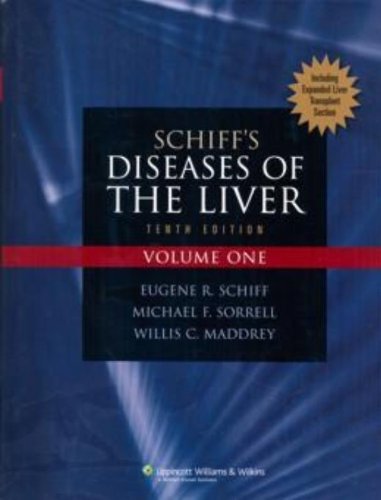 SCHIFFS DISEASE OF THE LIVER 1ST/2006 - EUGENE SCHIFF