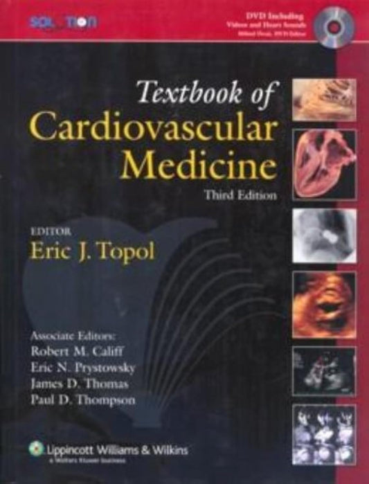 TEXTBOOK OF CARDIOVASCULAR MEDICINE 3RD/2007 - ERIC TOPOL