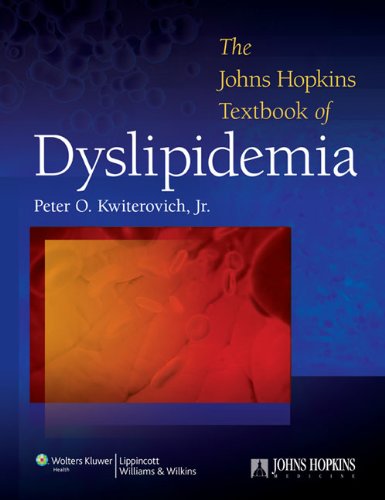 THE JOHNS HOPKINS TEXTBOOK OF DYSLIPIDEMIA 1ST/2009 - PETER O. KWITEROVICH