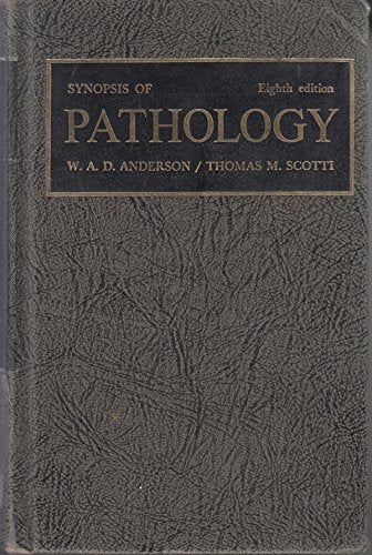 SYNOPSIS OF PATHOLOGY 8TH/1972- WAD ANDERSON
