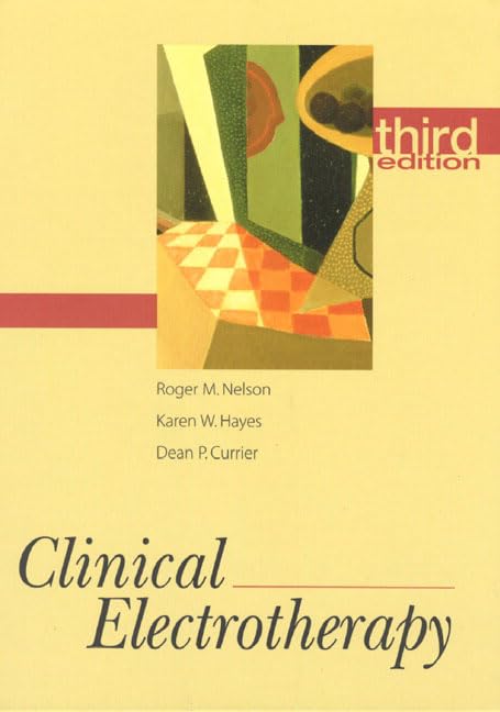 CLINICAL ELECTROTHERAPY 3RD/1991-ROGER NELSON
