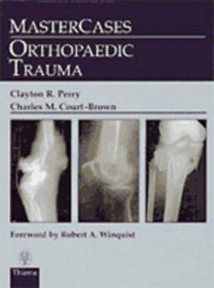 MASTERCASES ORTHOPEDIC TRAUMA 1ST/1999 - PERRY