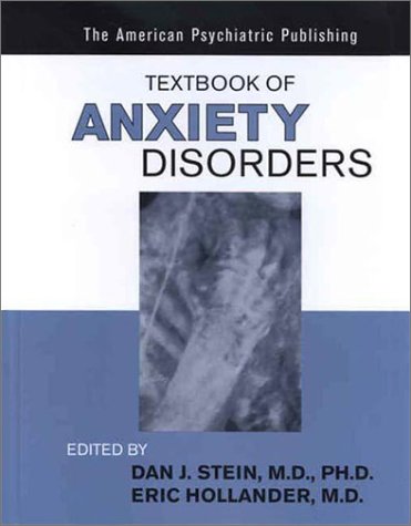 THE AMERICAN PSYCHIATRIC PUBLISHING TEXTBOOK OF ANXIETY DISORDERS 1ST/2002 - DAN J STEIN