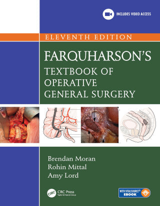 FARQUHARSON'S TEXTBOOK OF OPERATIVE GENERAL SURGERY 11TH/2026 - BRENDAN MORAN