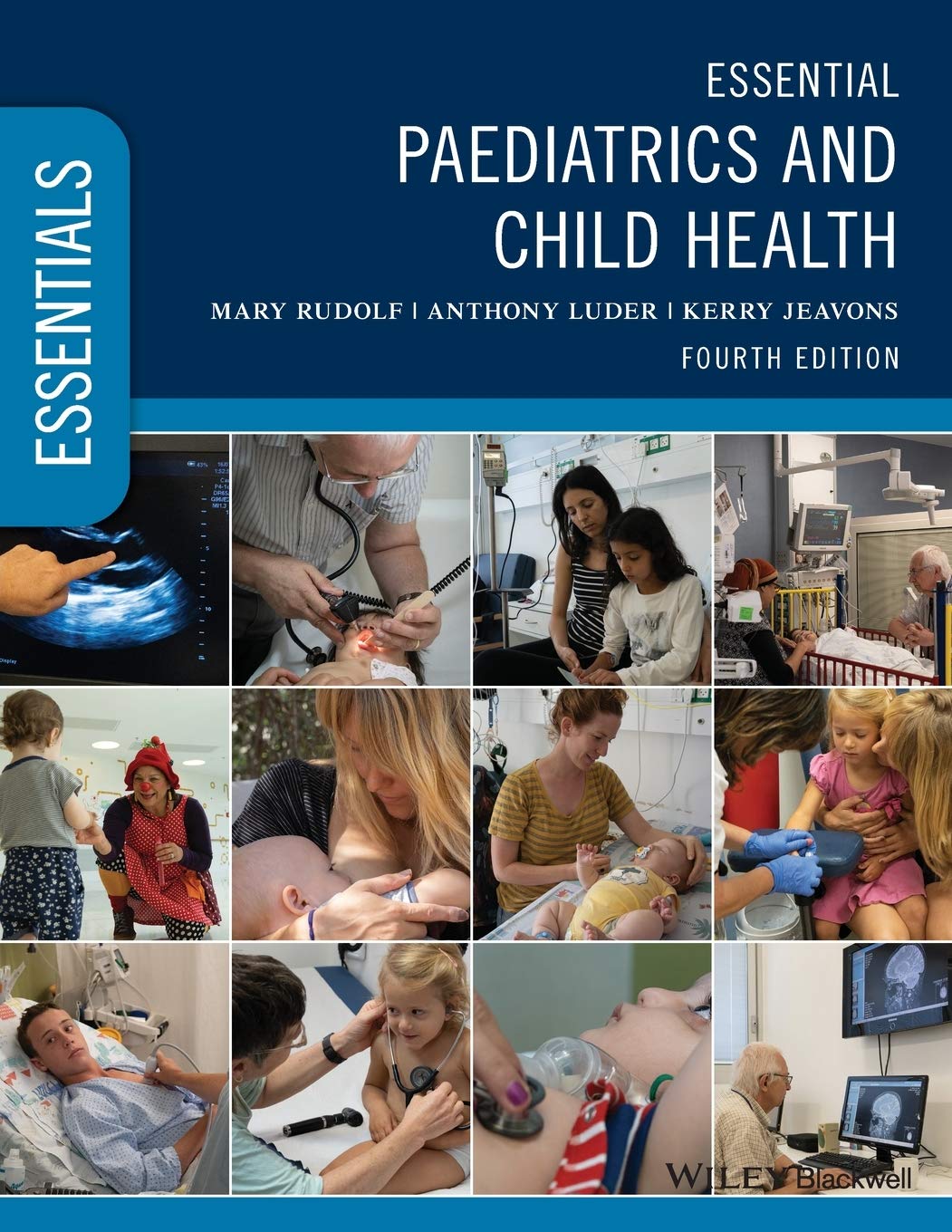 ESSENTIAL PAEDIATRIC AND CHILD HEALTH 4TH/2020-MARY RUDOLF