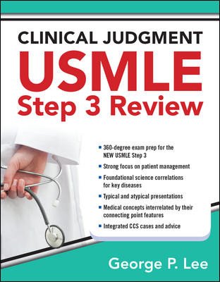 CLINICAL JUDGMENT USMLE STEP 3 REVIEW 1ST/2014 - GEORGE LEE