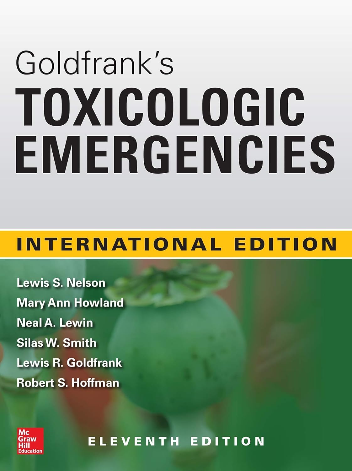 GOLDFRANK'S TOXICOLOGIC EMERGENCIES 11TH/2021 - LEWIS NELSON