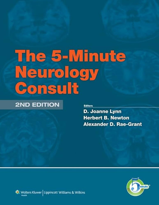 THE 5 MINUTE NEUROLOGY CONSULT 2ND/2012 - D JOANNE LYNN
