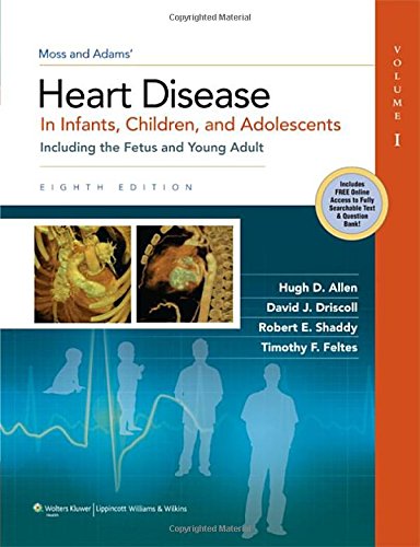 MOSS AND ADAMS HEART DISEASES IN CHILDREN 8TH/2012-HUGH ALLEN