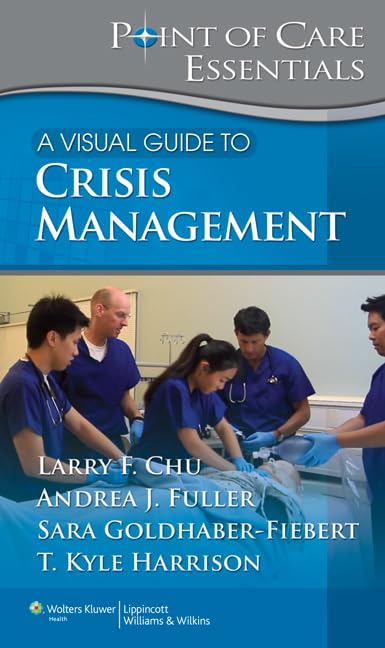 A VISUAL GUIDE TO CRISIS MANAGEMENT 1ST/2011 - LARRY CHU
