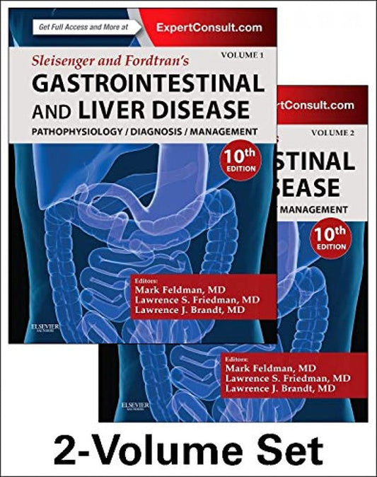 SLEISENGER AND FORDTRAN'S GASTROINTESTINAL AND LIVER DISEASE 2VOL SET 10TH/2015 - MARK FELDMEN