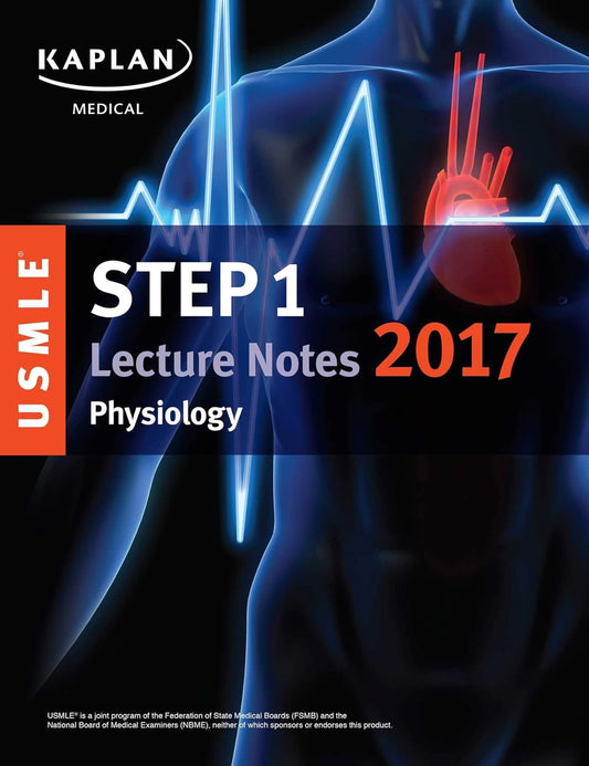 USMLE STEP 1 LECTURE NOTES 2017 - KAPLAN