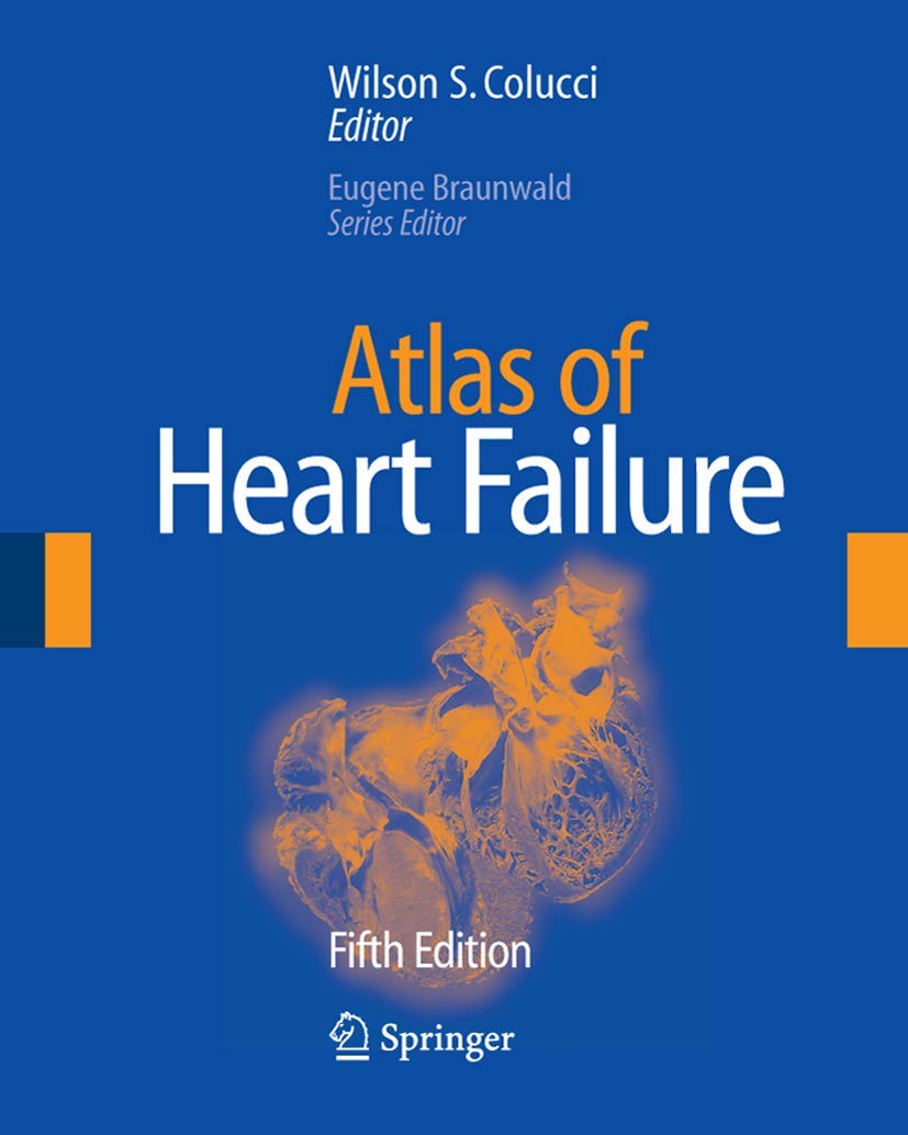 ATLAS OF HEART FAILURE 5TH/2008 - WILSON COLUCCI