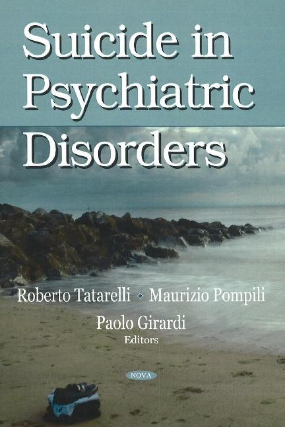 SUICIDE IN PSYCHIATRIC DISORDERS 1ST/2009-ROBERTO TATARELLI