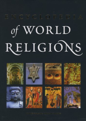 ENCYCLOPEDIA OF WORLD RELIGIONS 1ST/2006 - JOHANNES