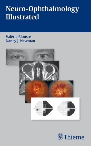 NEURO OPHTHALMOLOGY ILLUSTRATED 1ST/2009-VALERIE BLOUSSE