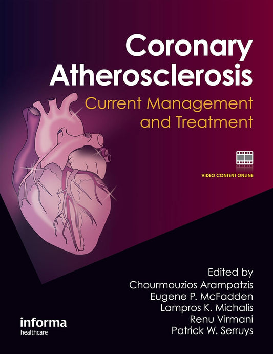 CORONARY ATHEROSCLEROSIS CURRENT MANAGEMENT AND TREATMENT 1ST/2012 - CHOURMOUZIOS ARAMPATZIS