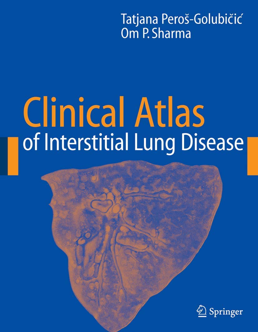 COLOR ATLAS OF INTERSTITIAL LUNG DISEASE 1ST/2006 - TATJANA PEROS GOLUBICIC