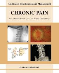 AN ATLAS OF INVESTIGATION AND MANAGEMENT CHRONIC PAIN 1ST/2009 DAWN MARCUS