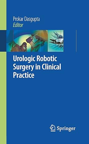 UROLOGIC ROBOTIC SURGERY IN CLINICAL PRACTICE 1E/2008