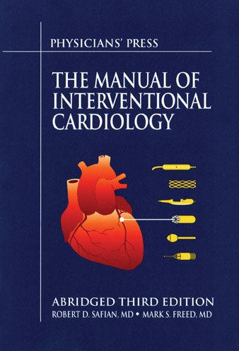 THE MANUAL OF INTERVENTIONAL CARDIOLOGY 1ST/2001-MD SAFIAN ROBERT