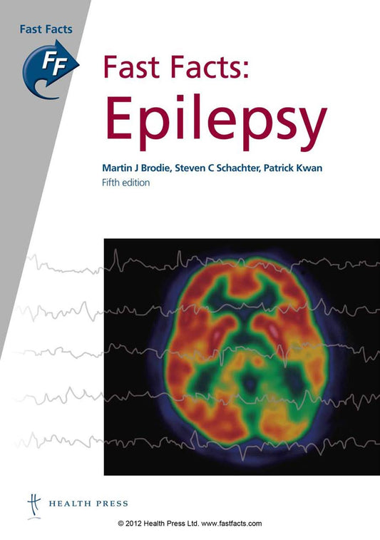 FAST FACTS EPILEPSY 1ST/2012-MARTIN BRODIE