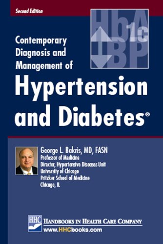 CONTEMPORARY DIAGNOSIS AND MANAGEMNT OF HYPERTENSION AND DIABETES 2ND/2009 - GEORGE BOKRIS