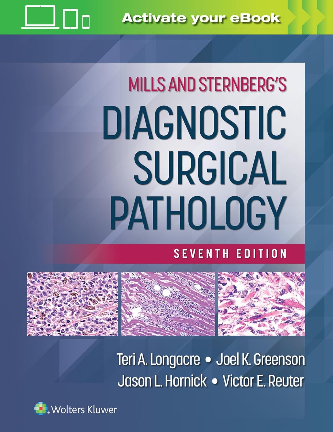 MILLS& STENBERGS DIAGNOSTIC SURGICAL PATHOLOGY 7TH/2022 (2 VOLUME SET) - TERRY LONGACRE