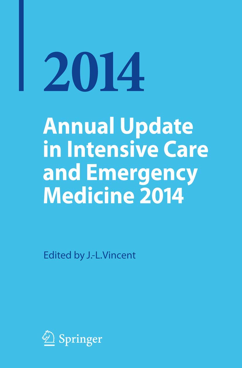 2014 ANNUAL UPDATE IN INTENSIVE CARE AND EMERGENCY MEDICINE 2014 - JL VINCENT